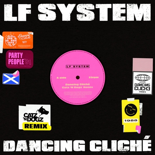 LF SYSTEM - Dancing Cliché (Catz 'n Dogz Remix) [Extended] [190296273605] AIFF